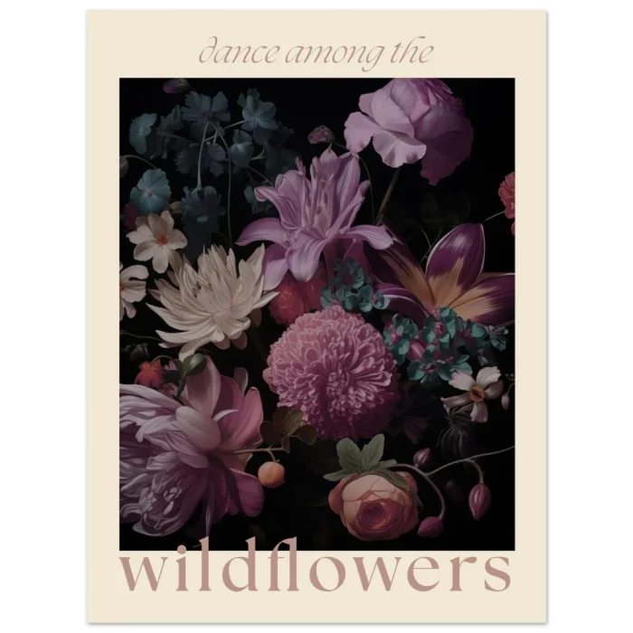 "Dance Among the Wildflowers" Poster - Dark Floral Elegance on Premium Matte Paper, in your choice of six sizes - Image 3