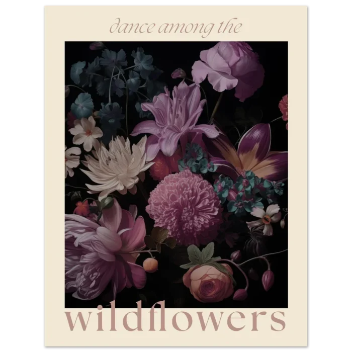 "Dance Among the Wildflowers" Poster - Dark Floral Elegance on Premium Matte Paper, in your choice of six sizes - Image 5