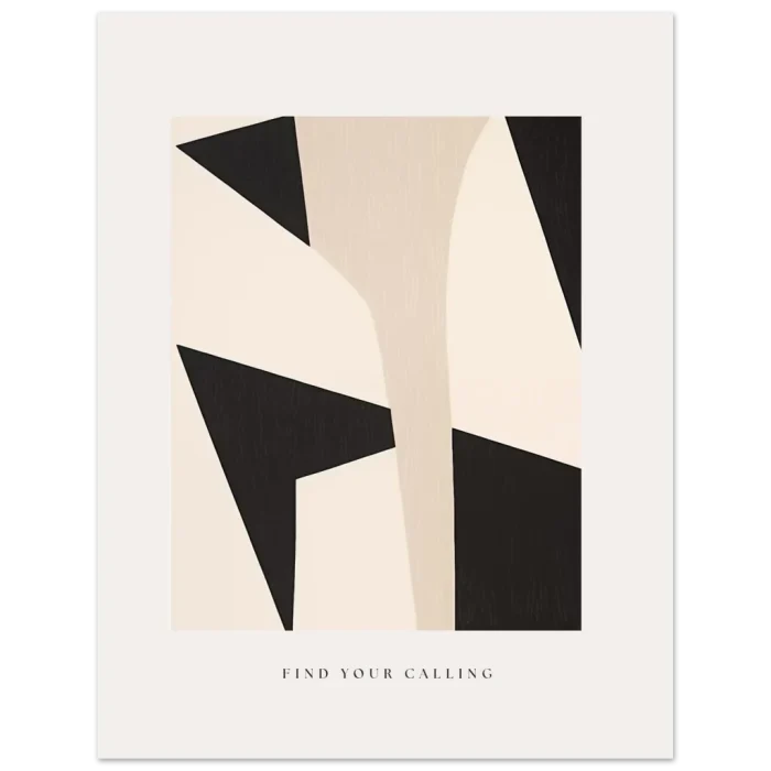 Abstract 'Find Your Calling' Monochrome Art Print – Premium Matte Paper Poster in Multiple Sizes - Image 5